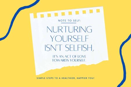 Nurturing Yourself: The Secret to Boosting Productivity