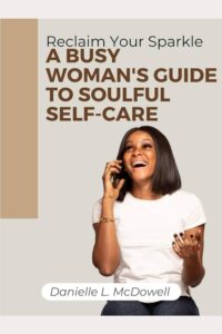 Nurturing Your Spirit: Discovering Soulful Self-Care Practices